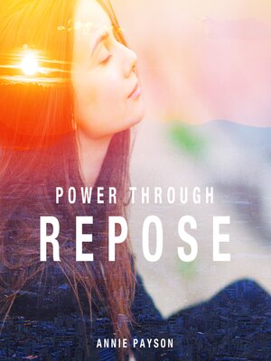 cover image of Power Through Repose